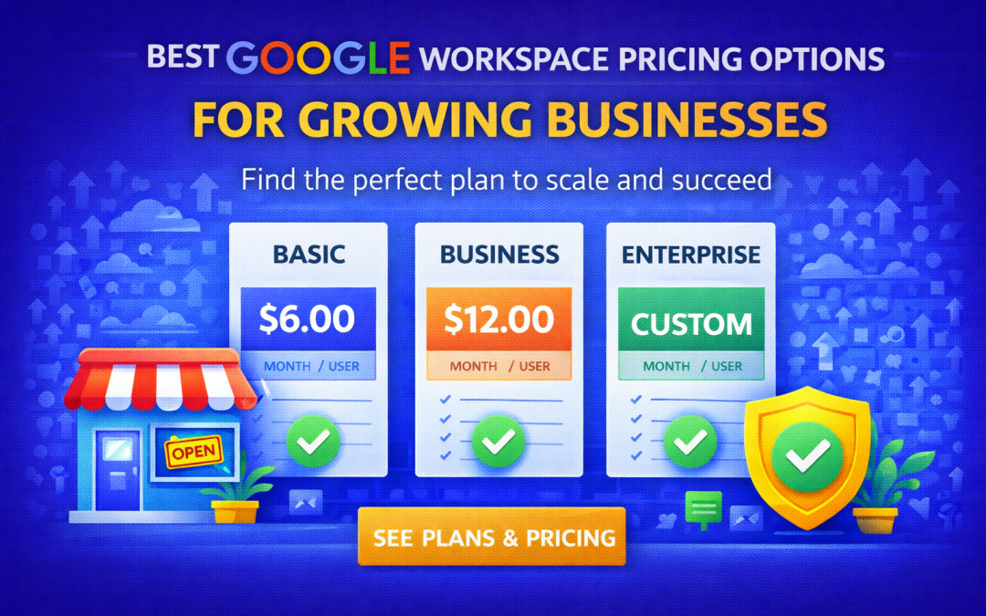 Best Google Workspace pricing options for growing businesses with a trusted Google Workspace reseller in Delhi