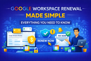 Hassle-free Google Workspace renewal with pricing details for businesses in Delhi