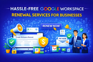 Hassle-free Google Workspace renewal services for businesses by a trusted Google Workspace reseller in Delhi